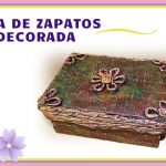 CAJA DE ZAPATOS DECORADA