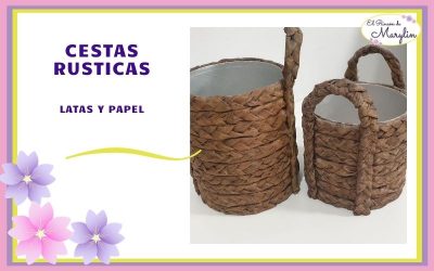 CESTAS RUSTICAS CON TRENZAS DE PAPEL PERIODICO